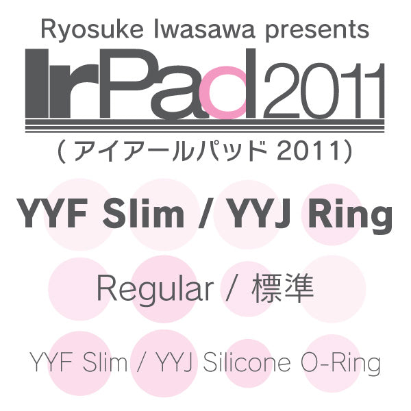 IrPad 2011 (YYF Slim-YYJ Ring) Regular - IrPad