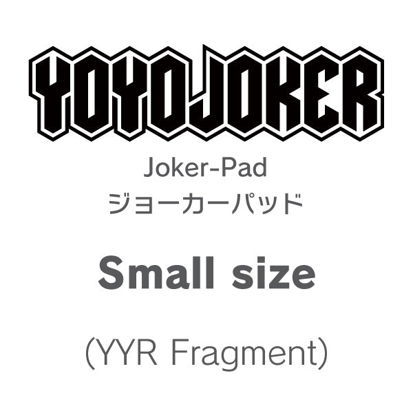 Joker-Pad Small (D Bearing) 1 pc - YoYoJoker